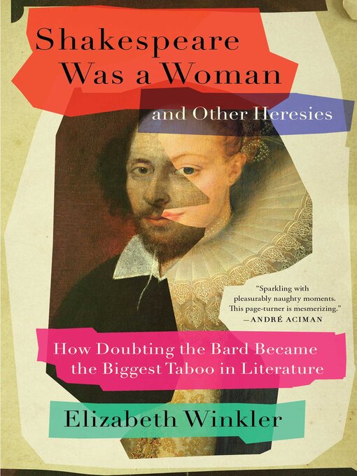 Title details for Shakespeare Was a Woman and Other Heresies by Elizabeth Winkler - Available